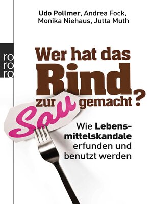 cover image of Wer hat das Rind zur Sau gemacht?